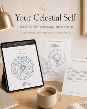 Your Celestial Self - Personalized Birth Chart Report